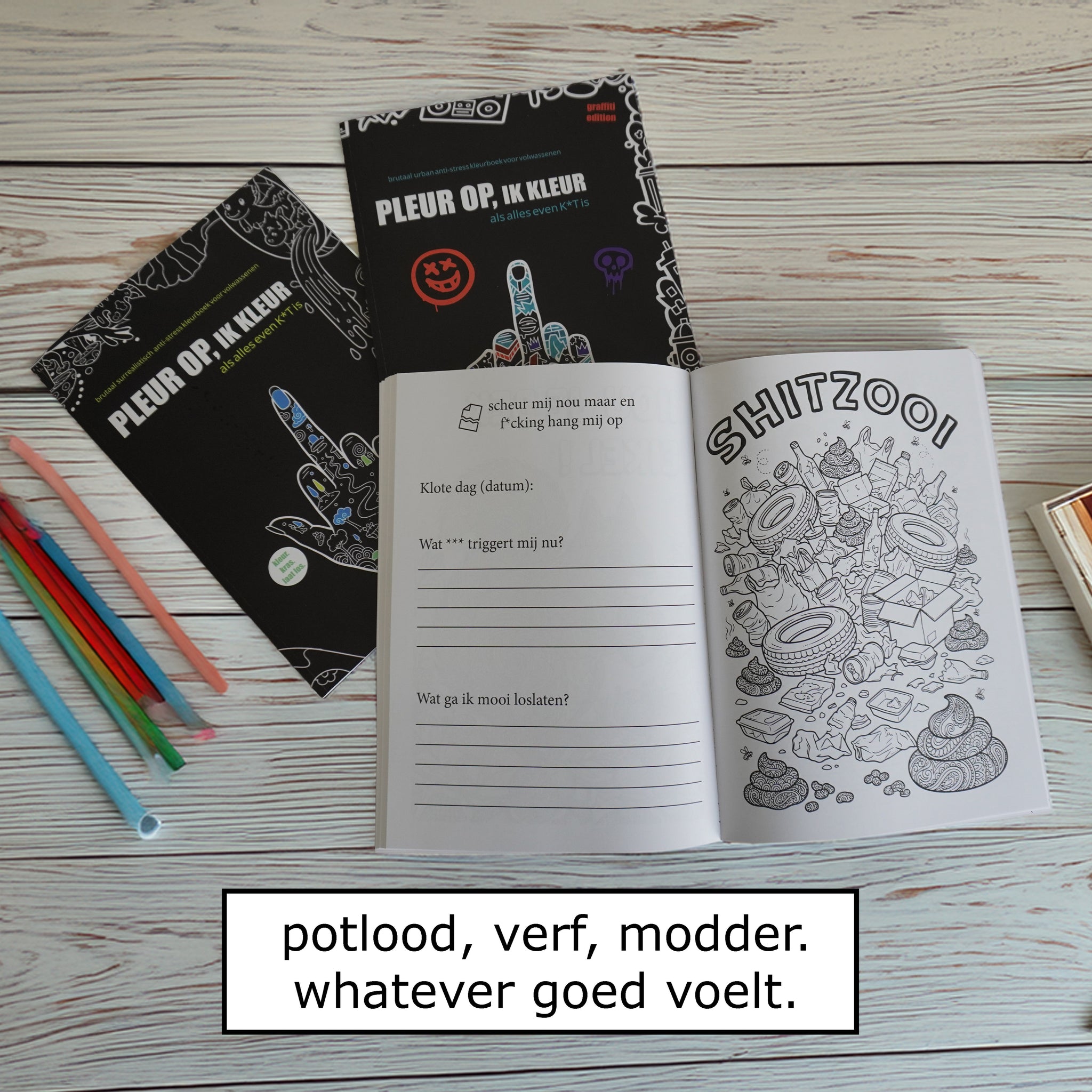 3 Set Pleur Op Ik Kleur ! Diverse brutale anti stress kleurboeken voor volwassenen Als alles even k*t is - 82 rauwe kleurplaten + 164 vragen - f*ck it krasboeken set Premium, Surrealistisch & Urban.