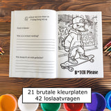 Pleur Op Ik Kleur ! Urban brutaal anti stress kleurboek voor volwassenen Als alles even k*t is - 21 rauwe kleurplaten + 42 vragen - f*ck it krasboek