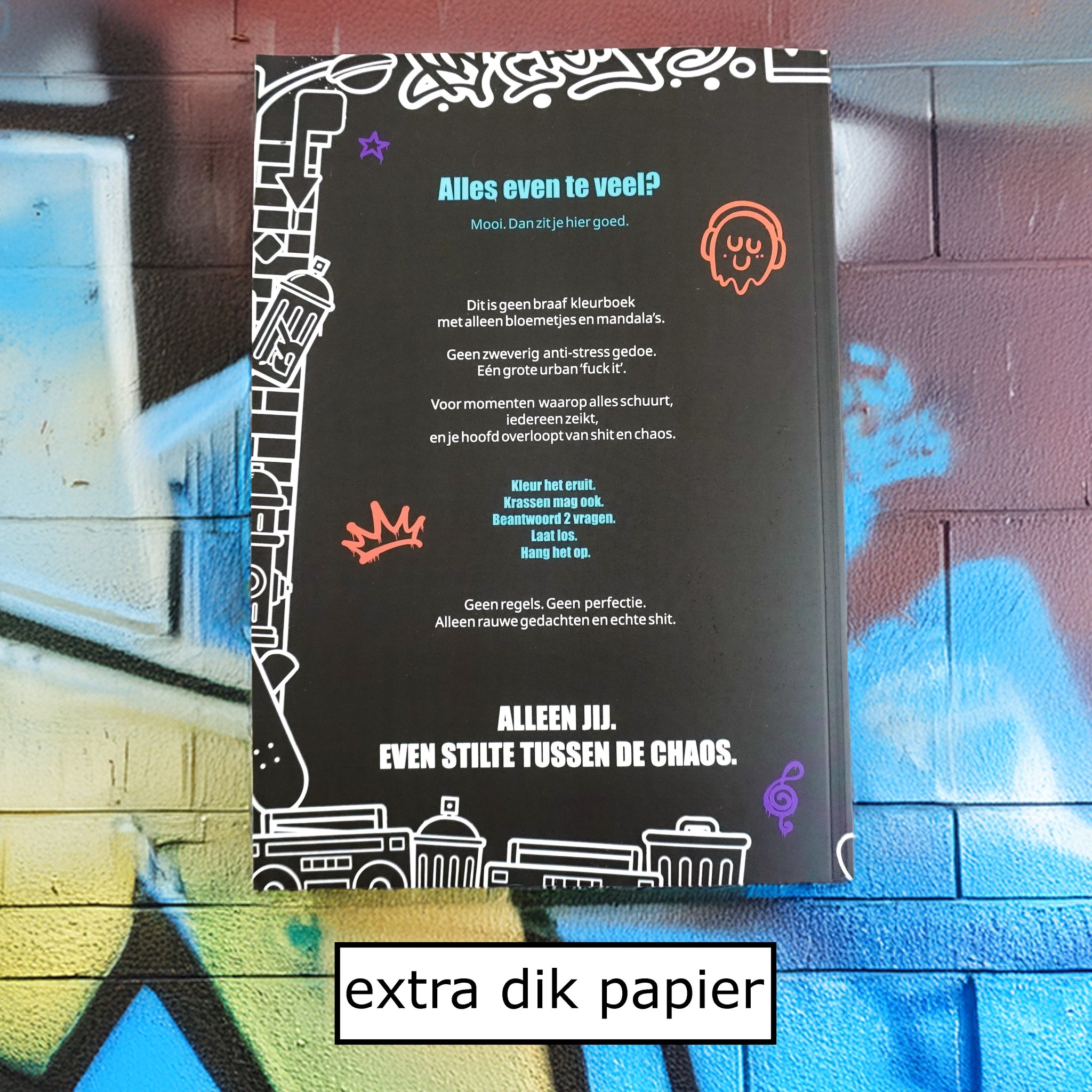 Pleur Op Ik Kleur ! Urban brutaal anti stress kleurboek voor volwassenen Als alles even k*t is - 21 rauwe kleurplaten + 42 vragen - f*ck it krasboek